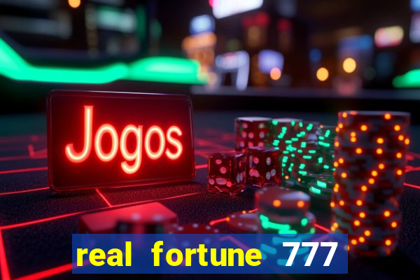 real fortune 777 paga mesmo